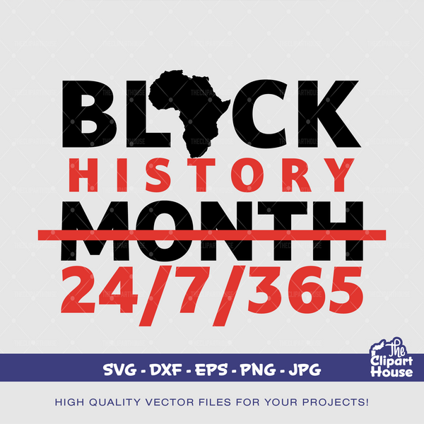 Black History Month 24 7, african american svg, juneteenth, black history svg, 1865, black history month