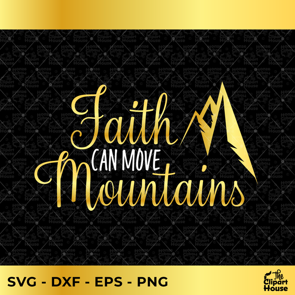 Faith Can Move Mountains