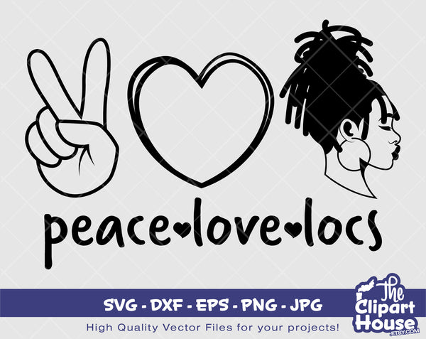 Peace Love Locs Silhouette | Digital SVG - DXF - EPS - png - Jpg | Instant Download | black people svg,african american,black woman svg,afro - The Clipart House