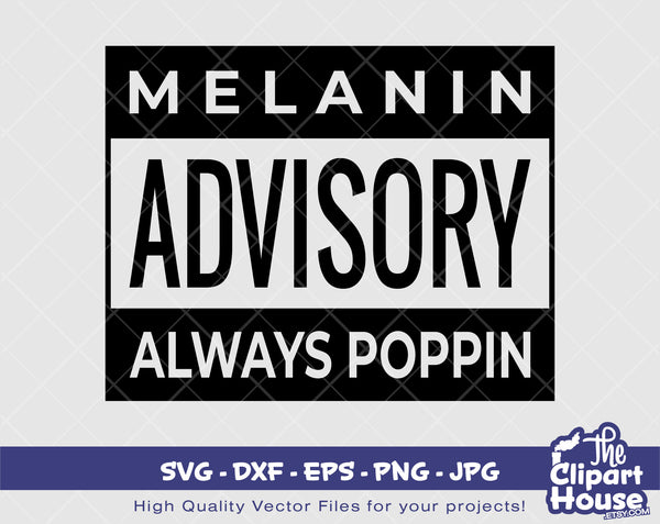 Melanin Advisory | Digital SVG - DXF - EPS - png - Jpg | Instant Download | melanin svg, african american svg,black woman svg, melanin svg