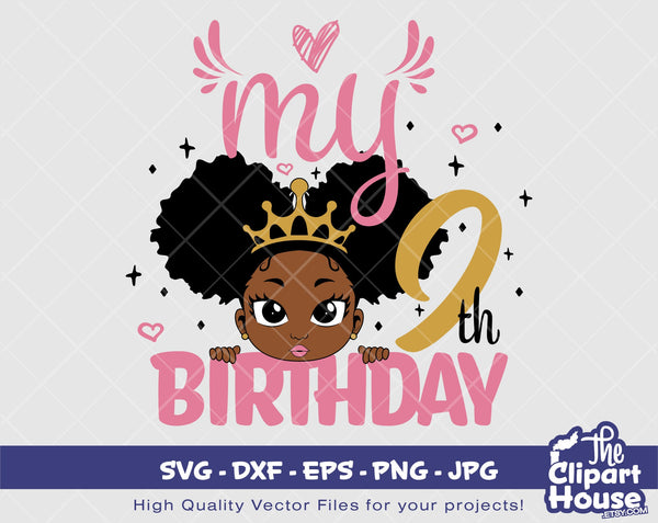 My 9th Birthday | Digital SVG - DXF - EPS - png - Jpg | Instant Download | african american svg, black kid svg, afro child svg