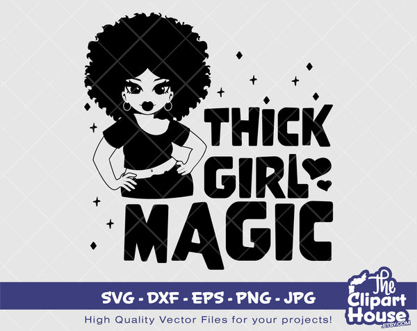 Thick Girl Magic 2 Silhouette | Digital SVG - DXF - EPS - png - Jpg | Instant Download | Cricut, printable,african american svg,black woman - The Clipart House