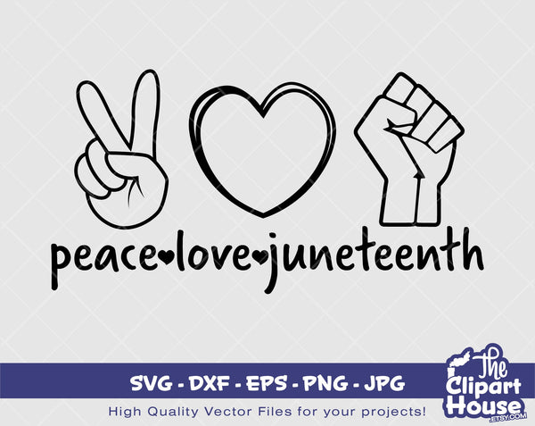 Peace Love Juneteenth 2 | Digital SVG - DXF - EPS - png - Jpg | Instant Download | african american svg, juneteenth, black history, 1865