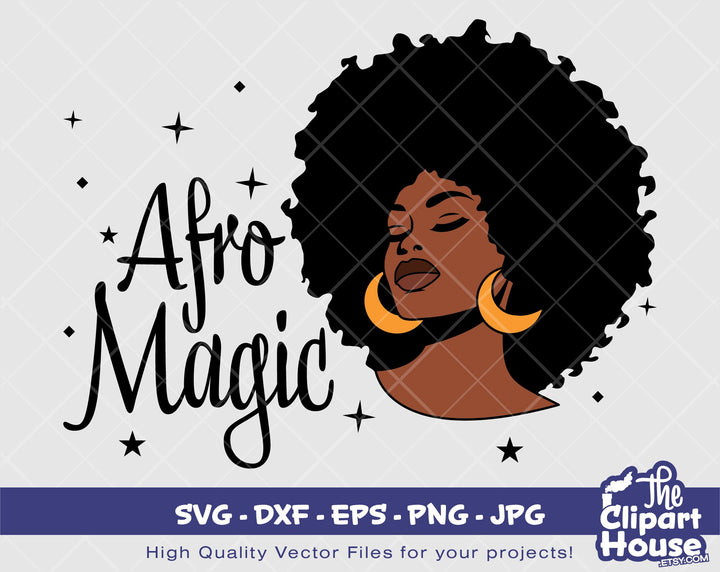 Afro Magic | Digital SVG - DXF - EPS - png - Jpg | Instant Download | Cricut, african american svg, black woman svg,afro - The Clipart House