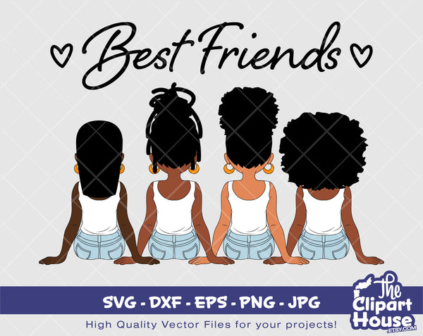 Best Friends Girls, african american svg,black woman, friendship goals, friendship