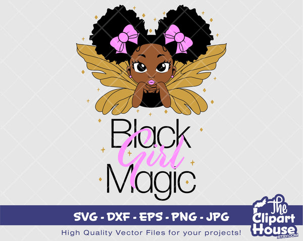 Black Girl Magic Fairy Girl | Digital SVG - DXF - EPS - png - Jpg | Instant Download | Cricut, black woman svg, fairy, black angel svg