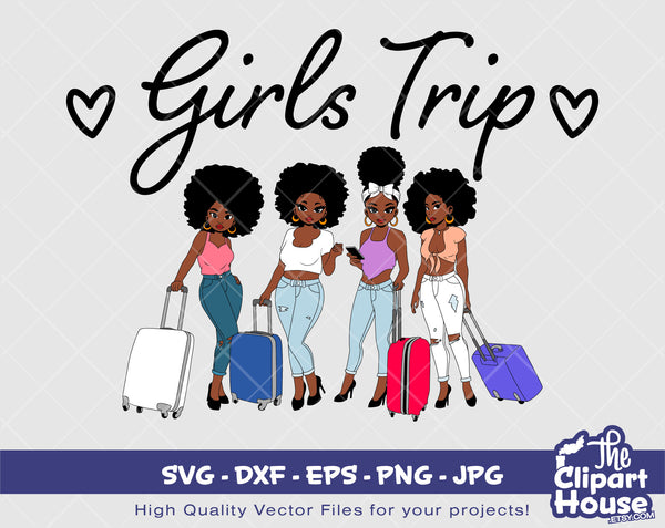 Girls Trip | Digital SVG - DXF - EPS - png - Jpg | Instant Download | friendship goals, friendship svg, travel svg, group activity