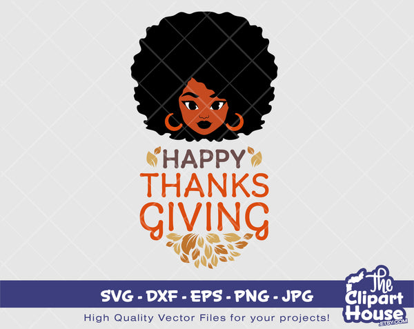 Happy Thanksgiving Face | Digital SVG - DXF - EPS - png - Jpg | Instant Download | Happy Thanksgiving svg, fall svg,leaves svg,afro woman