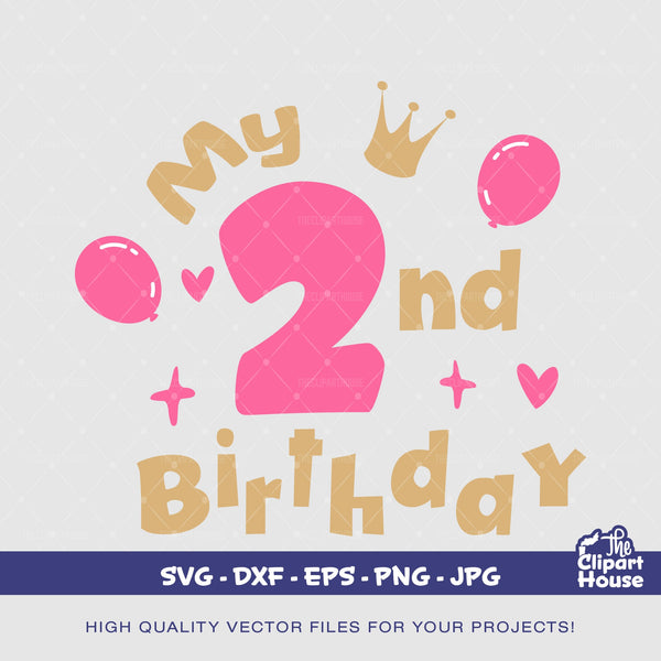 My 2nd Birthday, birthday svg, birthday shirt svg, birthday squad svg, baby birthday svg