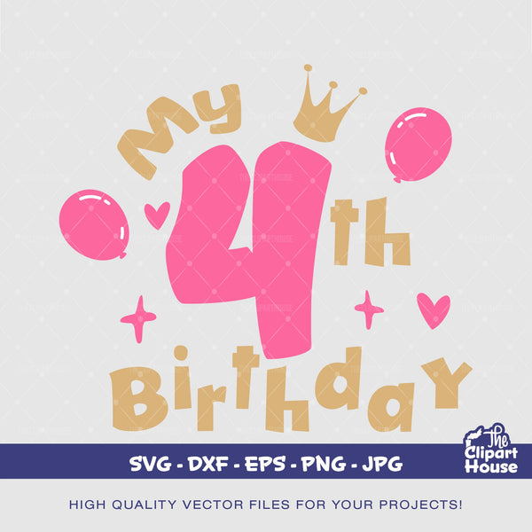 My 4th Birthday, birthday svg, birthday shirt svg, birthday squad svg, baby birthday svg