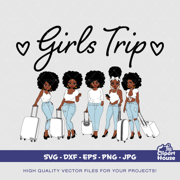 Girls Trip 4, friendship goals, friendship svg, travel svg, group activity, group of friends svg, best friends svg