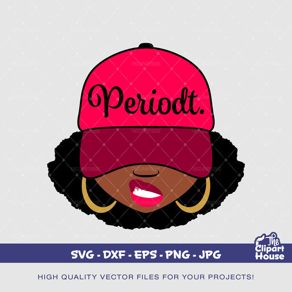 Periodt Afro Smirk, african american svg, black woman svg, black girl svg, melanin svg, afro girl svg