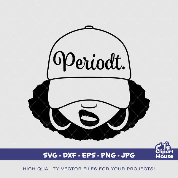 Periodt Afro Smirk Silhouette, african american svg, black woman svg, black girl svg, melanin svg, afro girl svg - The Clipart House