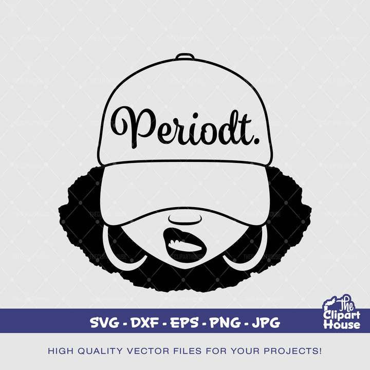 Periodt Afro Smirk Silhouette, african american svg, black woman svg, black girl svg, melanin svg, afro girl svg - The Clipart House