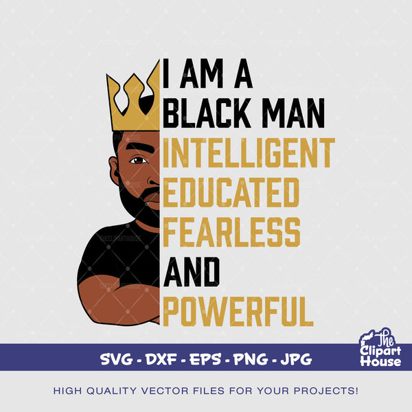 I Am a Strong Black Man, african american svg, black man svg, bearded man svg, black excellence svg, melanin svg, dope svg