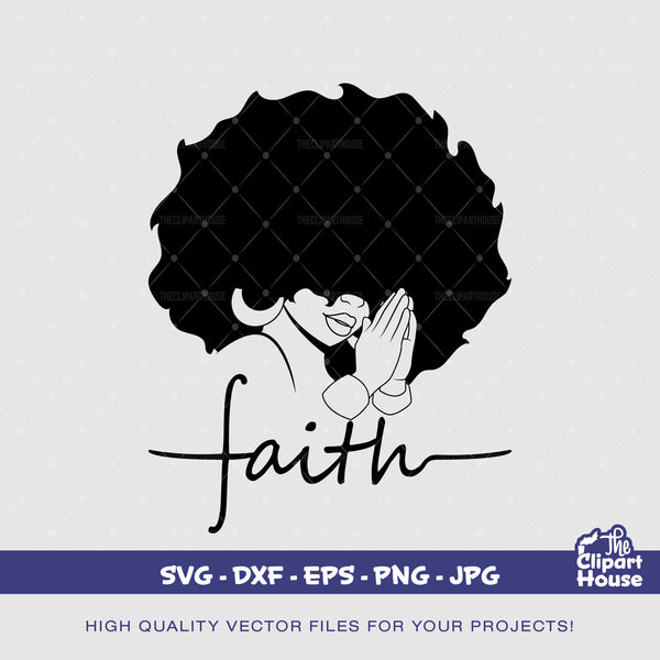 Faith Prayers, african american svg, black woman svg, afro, faith svg, religion svg, hope svg, praying hands