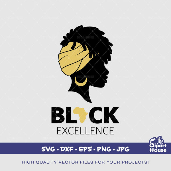 Black Excellence Woman, african american svg, black woman svg, black girl svg, melanin svg, afro girl svg, melanin svg