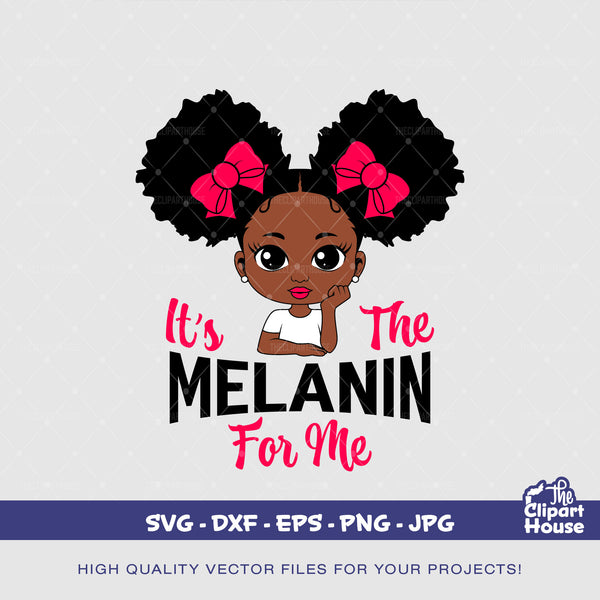 Its The Melanin For Me, african american svg, black kid svg, afro child svg, peekaboo girl, princess svg