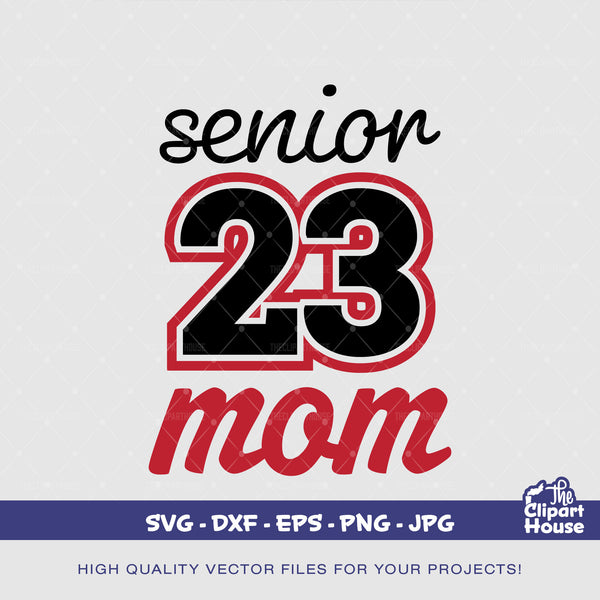 Senior 2023 Mom, graduation svg, Senior 2023, graduation hat svg, graduation gifts svg, university planner, high school svg