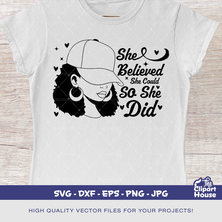 She Believed She Could So She Did Cap Woman, african american svg, black woman svg, black girl svg, melanin svg, afro girl svg, melanin svg - The Clipart House