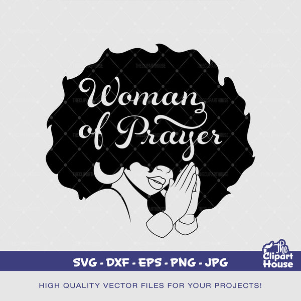 Afro Woman of Prayer, african american svg, black woman svg, afro, faith svg, religion svg, hope svg, praying hands