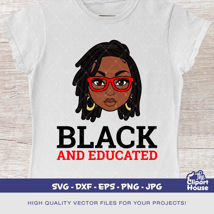 Black and Educated 2, african american svg, black woman svg, black girl svg, melanin svg, afro girl svg, melanin svg - The Clipart House