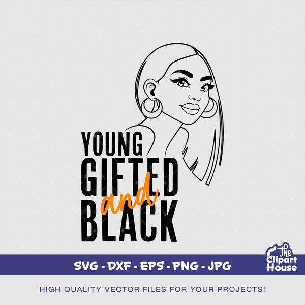 Young Gifted and Black Woman Outline, african american svg, black woman svg, afro girl svg, black girl magic svg, black queen svg