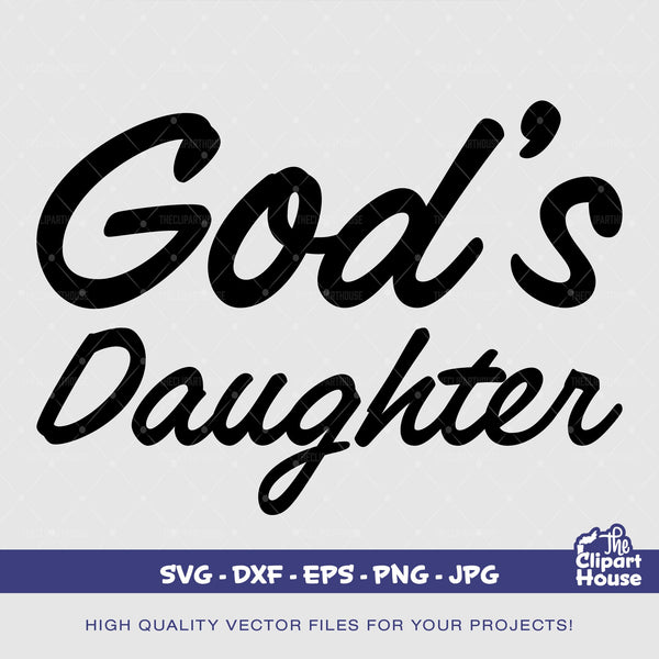 Gods Daughter, faith svg, religion svg, hope, family, religious svg, faith hope love svg, Family svg, god svg, praying svg