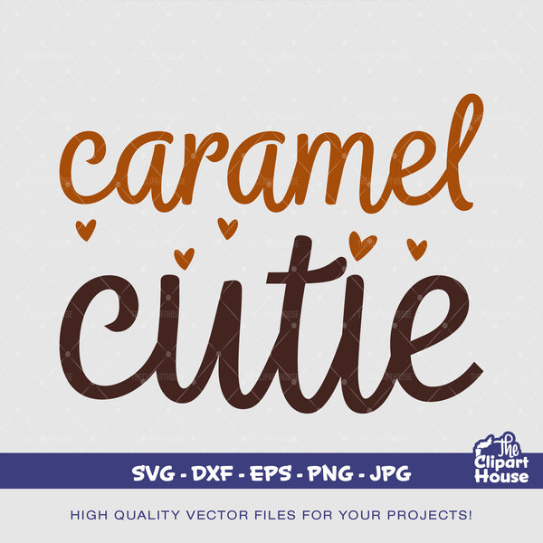 Caramel Cutie, quote svg, sayings svg, african american svg, black woman svg, afro girl svg, black girl magic svg, black quotes svg