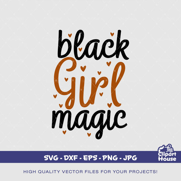 Black Girl Magic Hearts, quote svg, african american svg, black woman svg, afro girl svg, black girl magic svg, black quotes svg