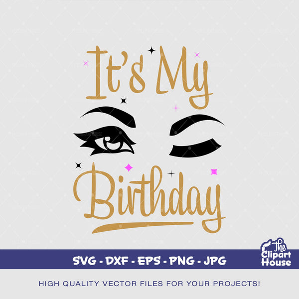 Its My Birthday Wink, zodiac sign, horoscope svg, astrology svg, birthday girl svg, happy birthday svg, teenager birthday