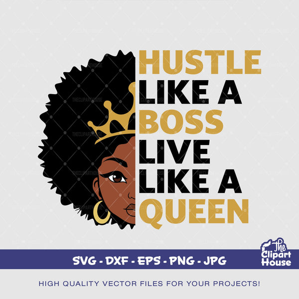 Hustle Like A Boss Queen, quote svg, sayings svg, african american svg, black woman svg, afro girl svg, black girl magic svg