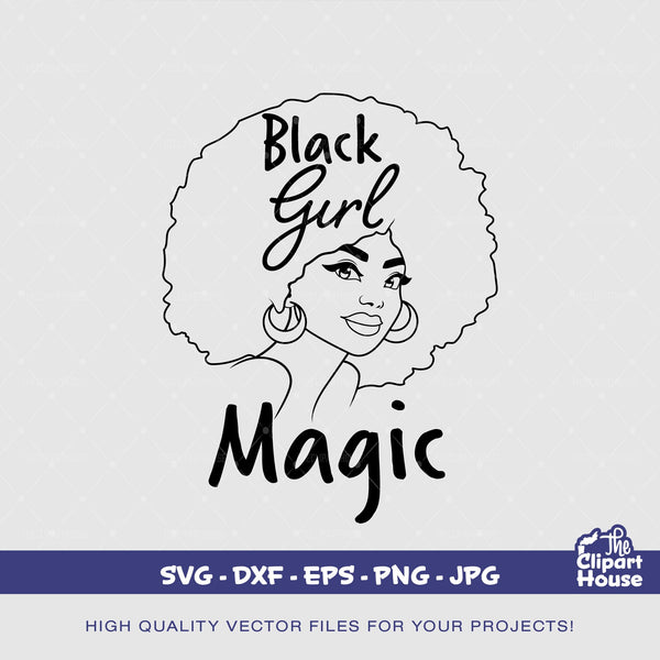 Black Girl Magic 2, african american svg, black woman svg, afro girl svg, black girl magic svg, black queen svg - The Clipart House