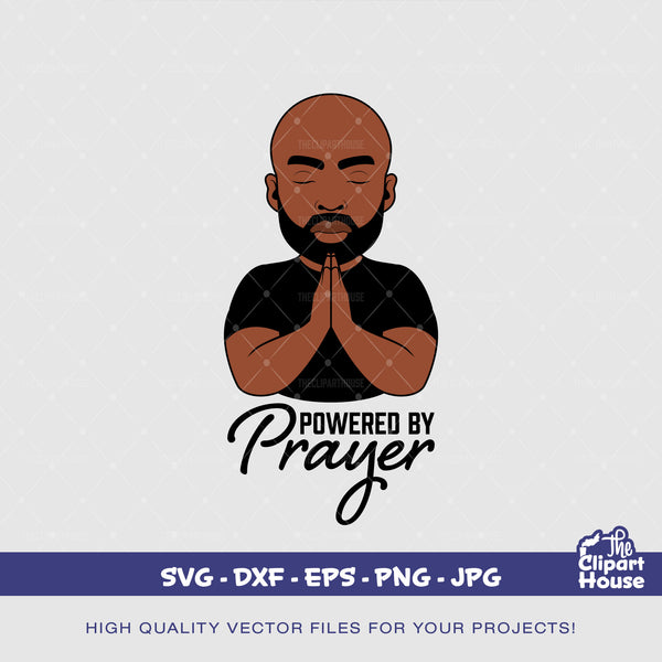 Powered By Prayer Bald Black Man, african american svg, black man svg, afro,faith svg, religion svg, blessings svg, faithful svg, angel svg