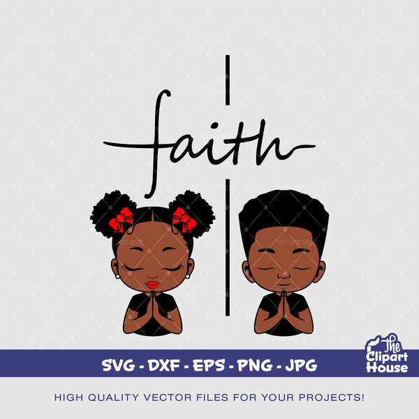 Faith Kids, african american svg, black girl svg, afro svg, faith svg, religion svg, hope svg, praying hands, praying girl svg