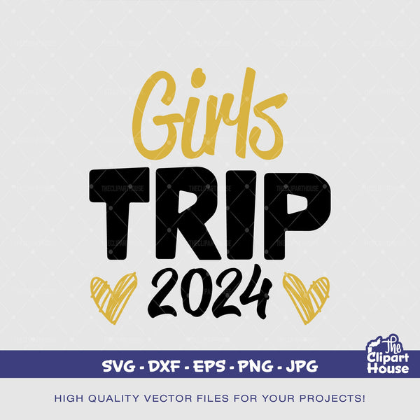 Girls Trip 2024, Cricut svg, Girls Trip Svg, Cut Files Svg, friends trip svg