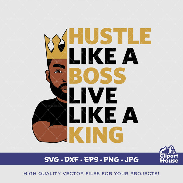 Hustle Like A Boss King 2, african american svg, black man svg, bearded man svg, black excellence svg, melanin svg, dope svg