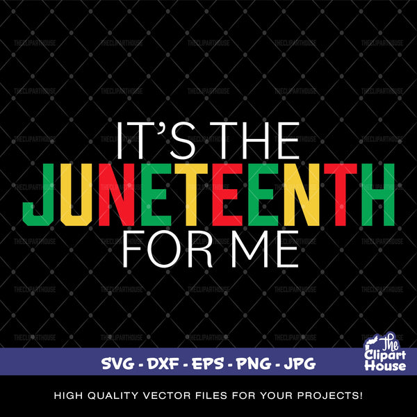 Its The Juneteenth For Me, african american svg, juneteenth, black history svg, 1865, black history month, freedom day svg