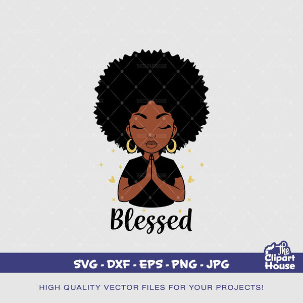 Blessed Praying Afro Woman, african american svg, black woman svg, faith svg, religion svg, hope svg, praying hands, praying woman svg