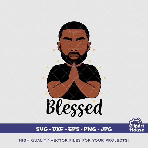 Blessed Praying Black Man, african american svg, black man svg, afro,faith svg, religion svg, blessings svg, faithful svg, angel svg