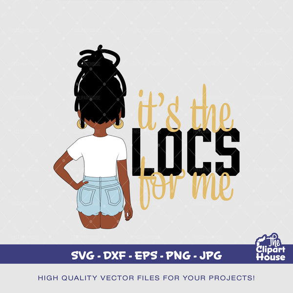 Its The Locs For Me Woman 3, african american svg, black woman svg, black girl svg, melanin svg, afro girl svg, melanin svg - The Clipart House