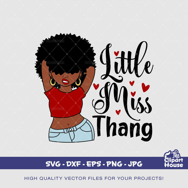 Little Miss Thang Woman, african american svg, black woman svg, afro girl svg, black girl magic svg, black queen svg - The Clipart House