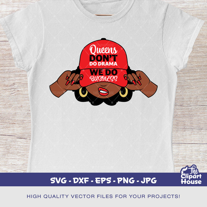 Queens Don't Do Drama Cap Woman, african american svg, black woman svg, afro girl svg, black girl magic svg, black queen svg - The Clipart House