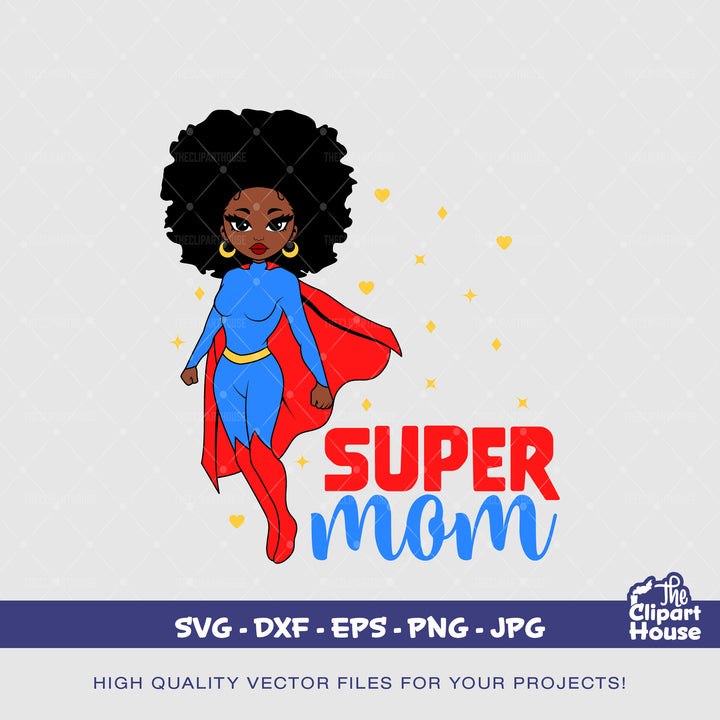 Black Super Mom, african american svg, black woman svg, hero, superwoman svg, black girl magic, superhero svg - The Clipart House