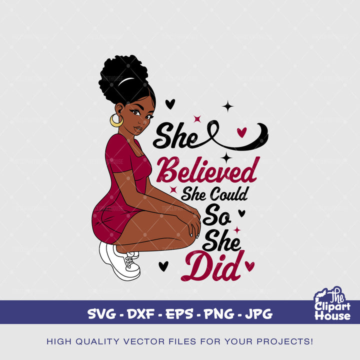 She Believed She Could So She Did Woman 3, african american svg, black woman svg, black girl svg, melanin svg, afro girl svg, melanin svg - The Clipart House