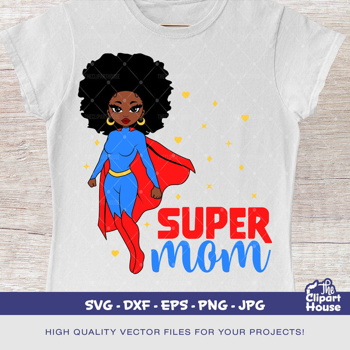 Black Super Mom, african american svg, black woman svg, hero, superwoman svg, black girl magic, superhero svg - The Clipart House