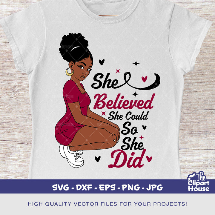 She Believed She Could So She Did Woman 3, african american svg, black woman svg, black girl svg, melanin svg, afro girl svg, melanin svg - The Clipart House