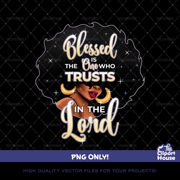 Blessed Is The One Who Trusts In The Lord, african american svg, black woman svg, afro svg,faith svg, religion svg, angel woman svg