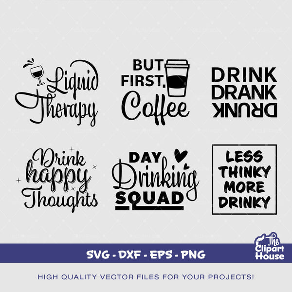 Drinking Quotes, scrapbook, illustration, text, silhouette, drinking, alcohol svg, funny svg