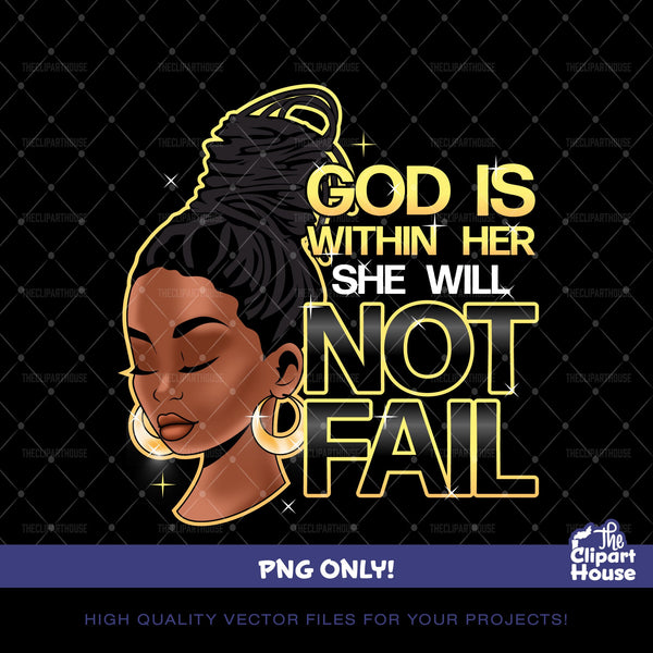 God Is Within Her 2, african american png, black woman png, afro png, black girl magic